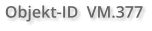 Objekt-ID  VM.377